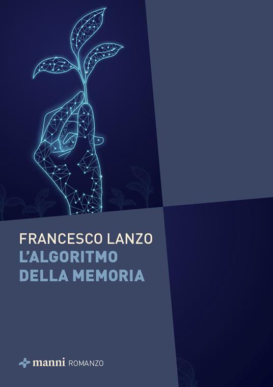 L'algoritmo della memoria - Francesco Lanzo - copertina
