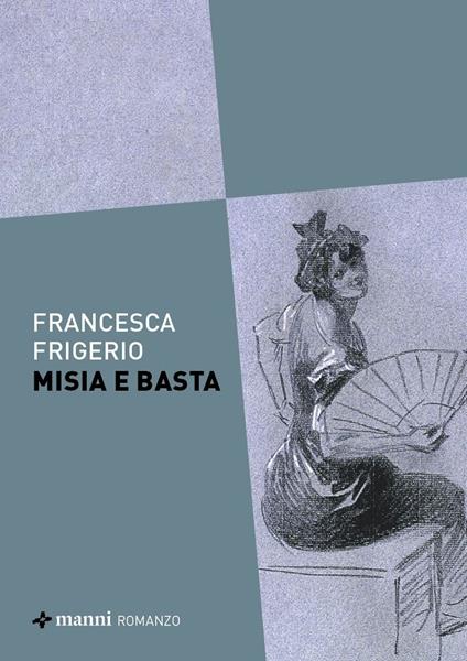 Misia e basta - Francesca Frigerio - copertina