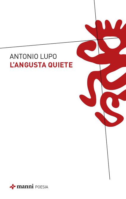L'angusta quiete - Antonio Lupo - copertina