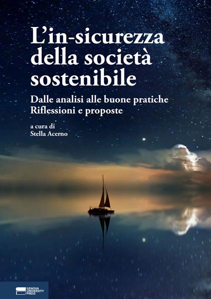 L'in-sicurezza della società sostenibile. Dalle analisi alle buone pratiche. Riflessioni e proposte - copertina