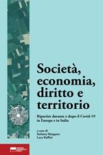 Società, economia, diritto e territorio. Ripartire durante e dopo il Covid-19 in Europa e in Italia