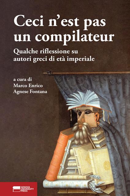Ceci n'est pas un compilateur. Qualche riflessione su autori greci di età imperiale - copertina