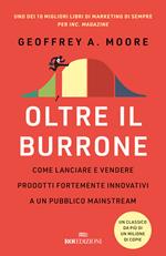 Oltre il burrone. Come lanciare e vendere prodotti fortemente innovativi ad un pubblico mainstream