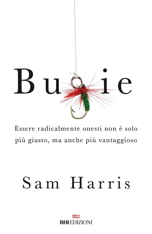 Bugie. Essere radicalmente onesti non è solo più giusto, ma anche più vantaggioso - Sam Harris - copertina