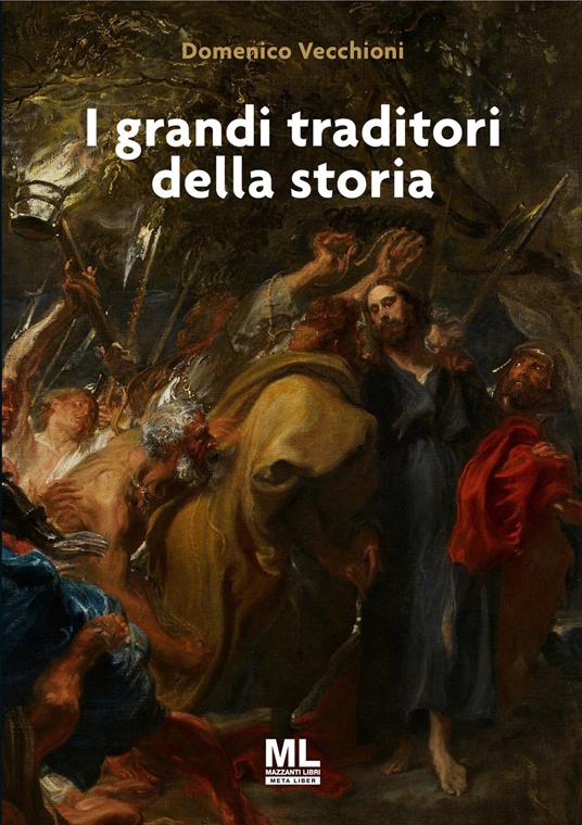 I grandi traditori della storia. Ediz. speciale - Domenico Vecchioni - ebook