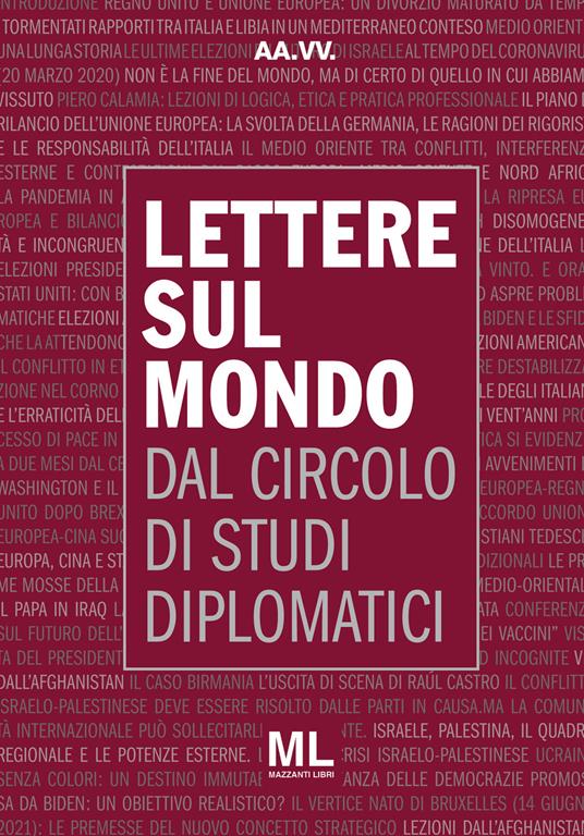 Lettere sul mondo. Dal circolo di studi diplomatici 2021 - Circolo Di Studi Diplomatici - ebook
