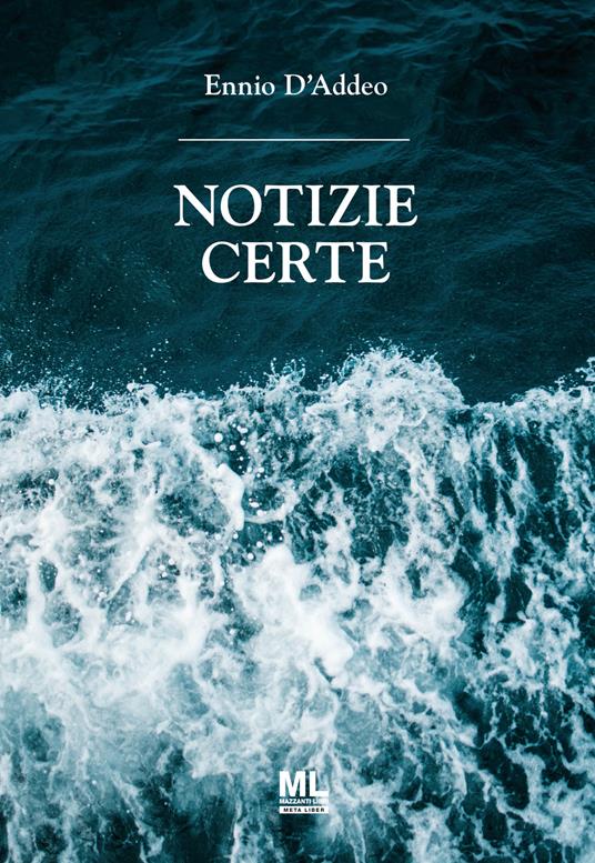 Notizie certe - Ennio D'Addeo - copertina