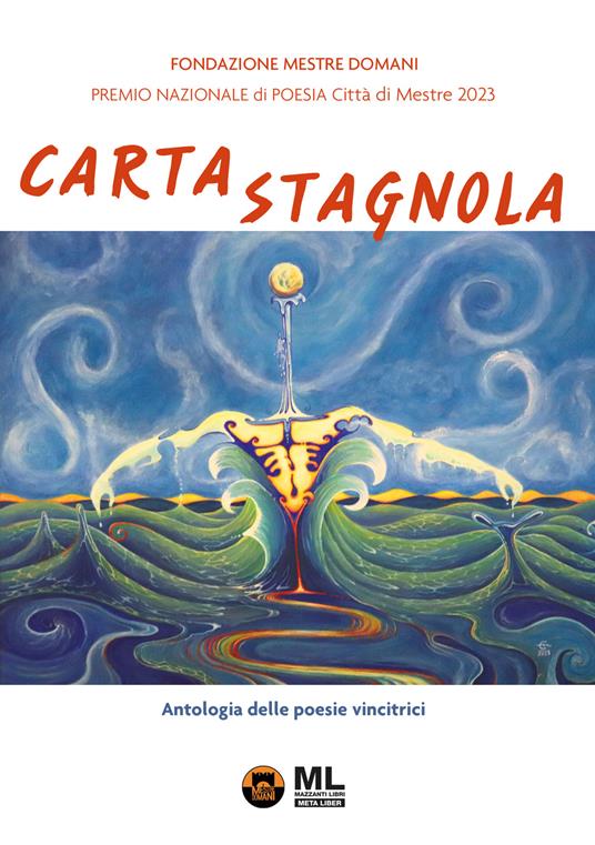 Carta Stagnola. Premio nazionale di poesia Città di Mestre 2023 - copertina
