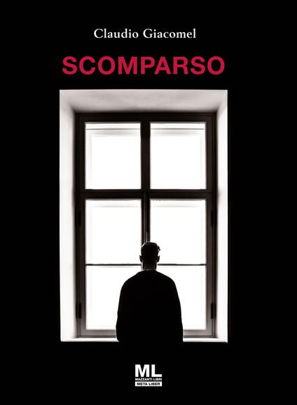 Scomparso - Claudio Giacomel - ebook