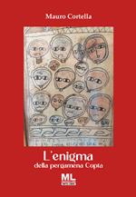 L'enigma della pergamena copta. Ediz. speciale