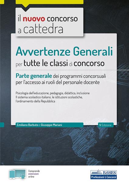 Il nuovo concorso a cattedra. Avvertenze Generali per tutte le classi di concorso. Parte generale dei programmi concorsuali per l'accesso ai ruoli del personale docente. Con espansioni online - Emiliano Barbuto,Giuseppe Mariani - copertina