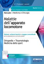 Manuale di medicina e chirurgia. Con software di simulazione. Vol. 9: Malattie dell'apparato locomotore. Sintesi, schemi teorici e mappe concettuali.