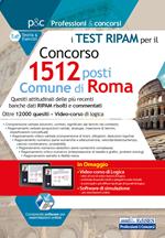 Concorso 1512 posti Comune di Roma. I test RIPAM per la preselezione. Quesiti attitudinali delle più recenti banche dati RIPAM risolti e commentati. Con software di simulazione