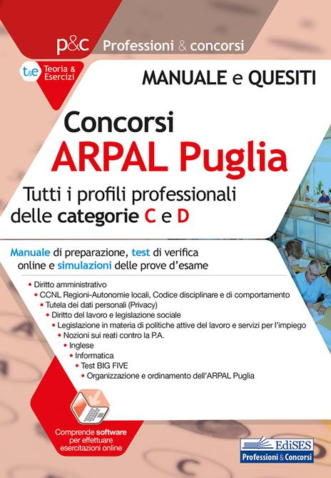 Concorso ARPAL Puglia. Per tutti i profili professionali delle categorie C e D. Manuale, test online e simulazioni delle prove d'esame. Con software di simulazione - copertina