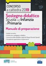 Sostegno didattico scuola dell'infanzia e primaria. Manuale di preparazione. Con estensioni online