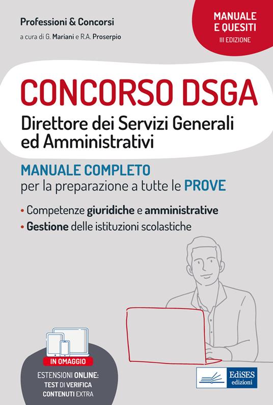 Concorso DSGA. Direttore dei Servizi Generali ed Amministrativi. Manuale completo per la preparazione a tutte le prove. Con espansione online - copertina