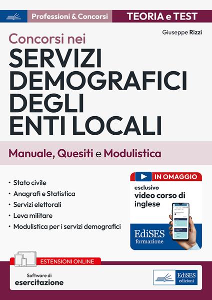 Concorsi nei servizi demografici degli enti locali. Manuale, quesiti e modulistica. Con espansione online. Con software di simulazione - Giuseppe Rizzi - copertina