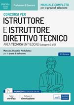 Concorsi per istruttore e istruttore direttivo tecnico area tecnica enti locali (categorie C e D). Manuale, quesiti e modulistica per le prove di selezione. Con software di simulazione