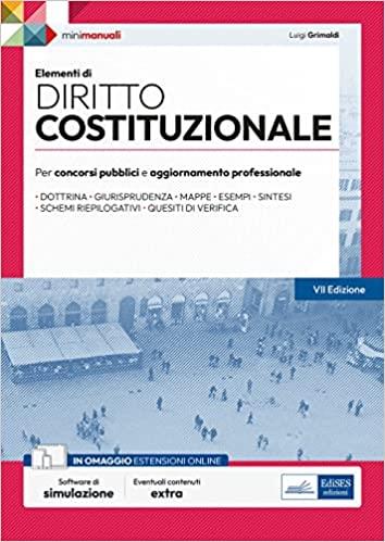 Elementi di diritto costituzionale. Per esami, concorsi pubblici e abilitazioni professionali. Con espansione online. Con software di simulazione - Luigi Grimaldi - copertina