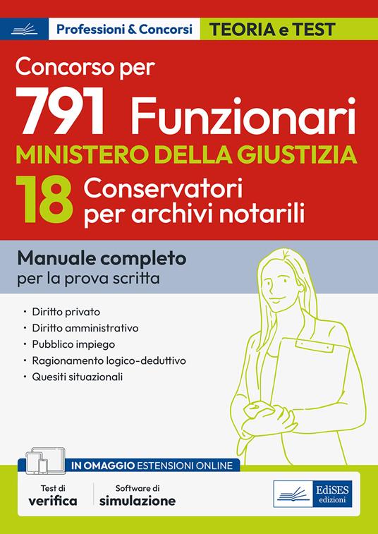 Concorso 791 funzionari nel Ministero della giustizia. Profilo 18 conservatori archivi notarili. Manuale e quesiti per la prova scritta. Con software di simulazione - copertina