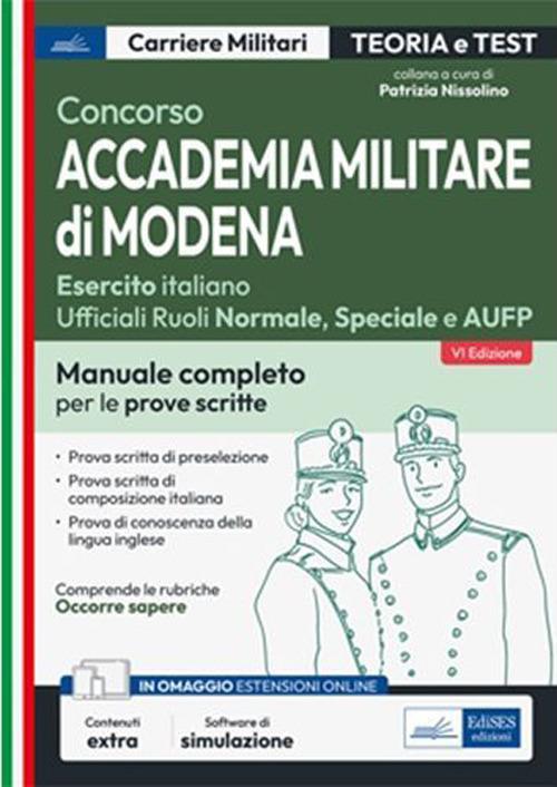 Concorso Accademia militare di Modena. Ufficiali Esercito italiano. Teoria e test per le prove scritte - Patrizia Nissolino - ebook