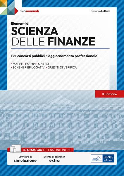 Elementi di scienza delle finanze. Per concorsi pubblici e aggiornamento professionale. Con espansione online. Con software di simulazione - Gennaro Lettieri - copertina