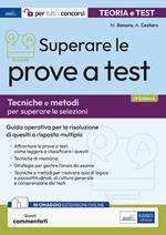 Superare la prova a test. Tecniche e metodi per superare le selezioni