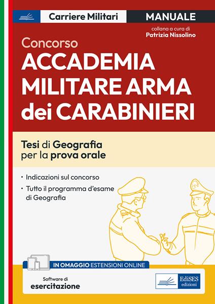 Concorso Accademia Militare Arma dei Carabinieri. Tesi di Geografia per la prova orale - Patrizia Nissolino - ebook