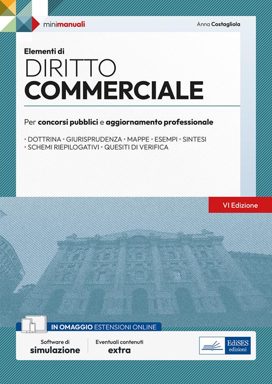 Elementi di diritto commerciale. Manuale completo per concorsi pubblici e aggiornamento professionale - Anna Costagliola - ebook