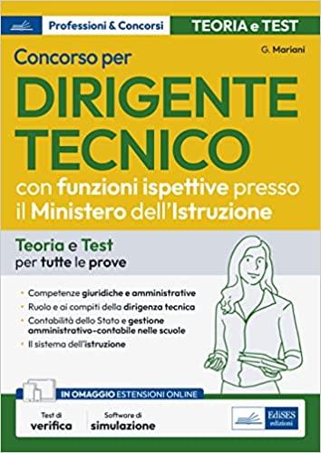 Concorso per 145 Dirigenti tecnici con funzioni ispettive presso il Ministero dell'istruzione. Teoria e test per tutte le prove. Con estensioni e videocorso online - Giuseppe Mariani - copertina