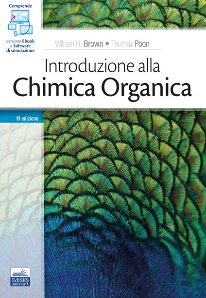 Introduzione alla chimica organica. Con e-book. Con software di simulazione - William H. Brown,Thomas Poon - copertina
