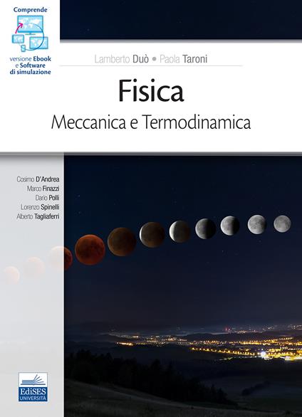 Fisica. Meccanica. Termodinamica. Con software di simulazione - copertina