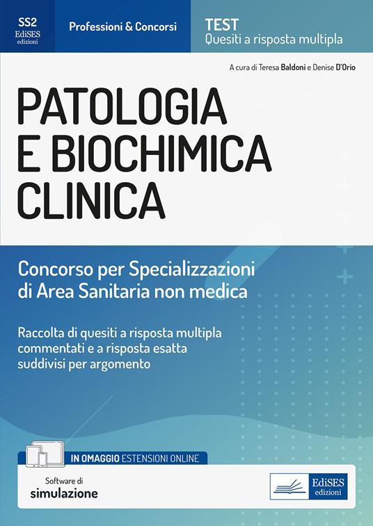 Patologia e biochimica clinica. Concorso per le Specializzazioni di Area Sanitaria non medica - Teresa Baldoni,Denise D'Orio - copertina