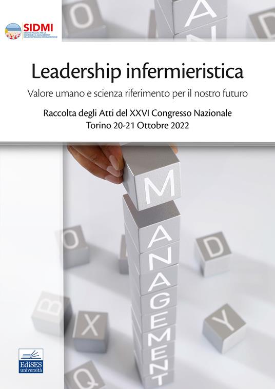 Leadership infermieristica: valore umano e scienza riferimento per il nostro futuro - copertina