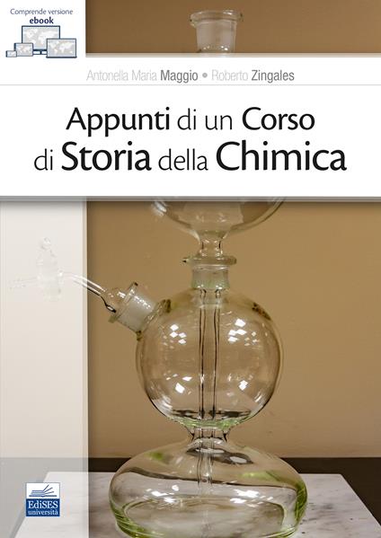 Appunti di un corso di storia della chimica - Antonella Maria Maggio,Roberto Zingales - copertina