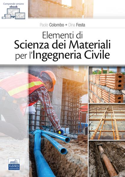 Elementi di scienza dei materiali per l’ingegneria civile - Paolo Colombo,Dina Festa - copertina
