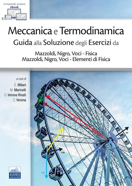 Meccanica e Termodinamica. Guida alla Soluzione degli Esercizi da Mazzoldi, Nigro, Voci – Fisica e Mazzoldi, Nigro, Voci – Elementi di Fisica - Paolo Mazzoldi,Massimo Nigro,Cesare Voci - copertina
