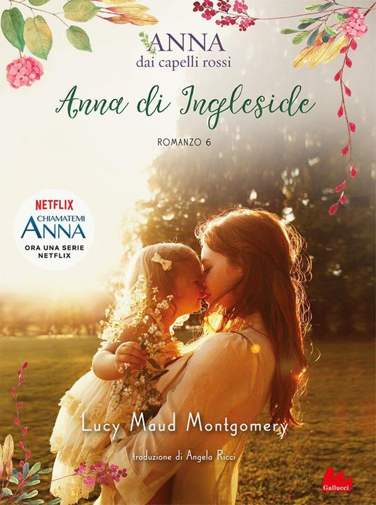 Anna di Ingleside. Anna dai capelli rossi. Vol. 6 - Lucy Maud Montgomery,Angela Ricci - ebook