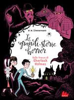 Le grandi storie horror. Ediz. a caratteri grandi. Vol. 5: Sulle tracce del mastino dei Baskerville