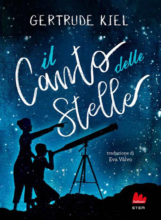 Il canto delle stelle - Gertrude Kiel - copertina