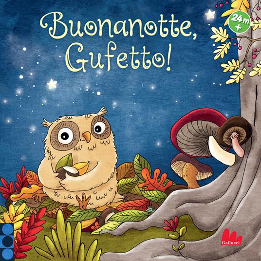 Buonanotte, Gufetto! Ediz. a colori - Bernd Penners - copertina