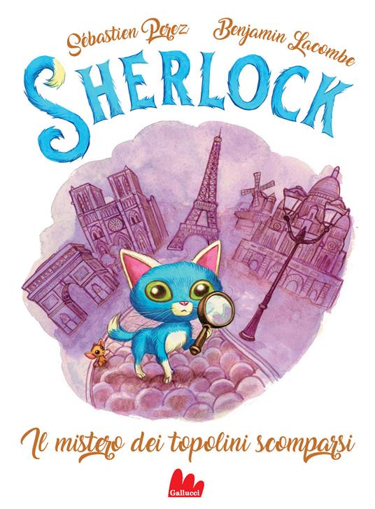 Il mistero dei topolini scomparsi. Sherlock. Vol. 1 - Sébastien Perez - copertina