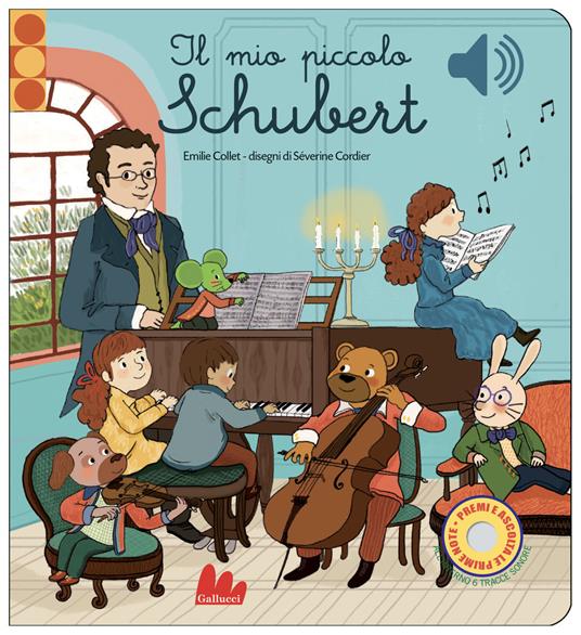 Il mio piccolo Schubert. Libro sonoro. Ediz. a colori - Emilie Collet - copertina