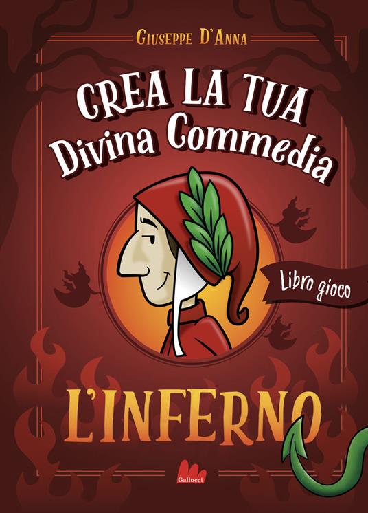 Crea la tua Divina Commedia. L'inferno - Giuseppe D'Anna - copertina