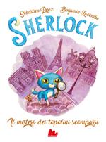 Il mistero dei topolini scomparsi. Sherlock. Vol. 1