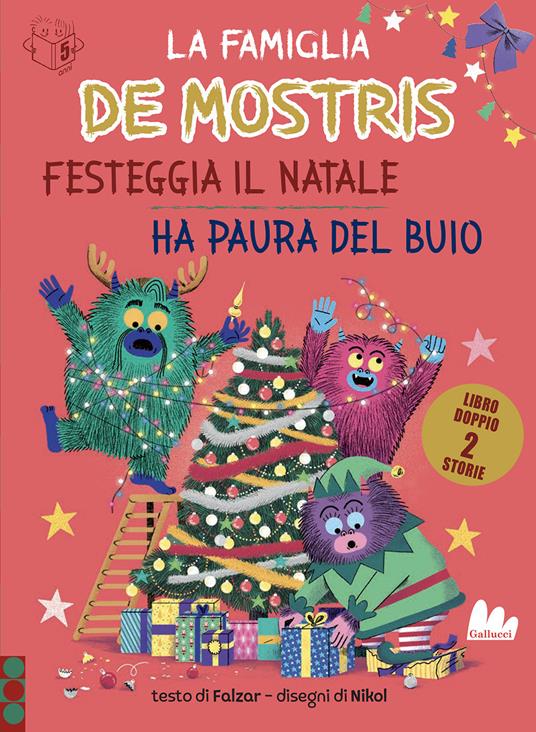 La famiglia de Mostris festeggia natale-Ha paura del buio. Ediz. a colori - Falzar - copertina