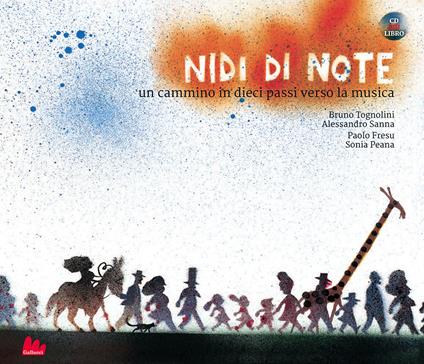 Nidi di note. Un cammino in dieci passi verso la musica. Ediz. a colori. Con CD Audio - Bruno Tognolini - copertina