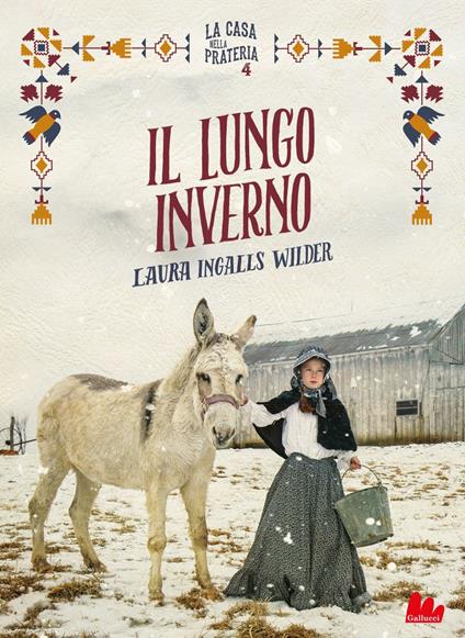 Il lungo inverno. La casa nella prateria. Vol. 4 - Laura Ingalls Wilder,Paola Mazzarelli - ebook