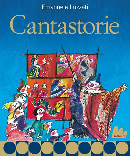 Cantastorie. Nuova ediz. - Emanuele Luzzati - copertina