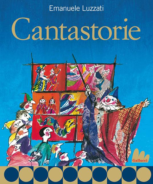 Cantastorie. Nuova ediz. - Emanuele Luzzati - copertina